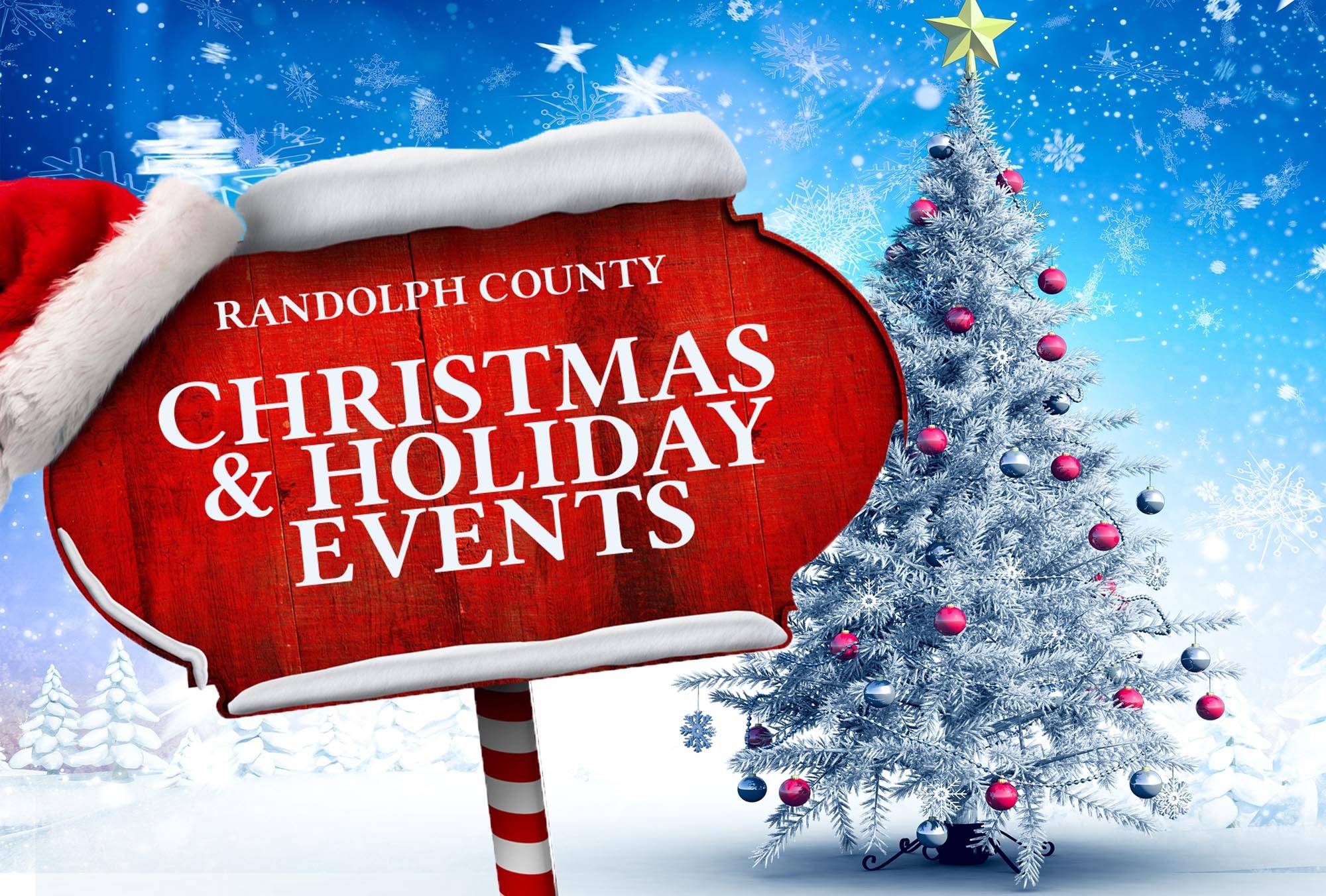 Holiday & Christmas Events in Randolph County